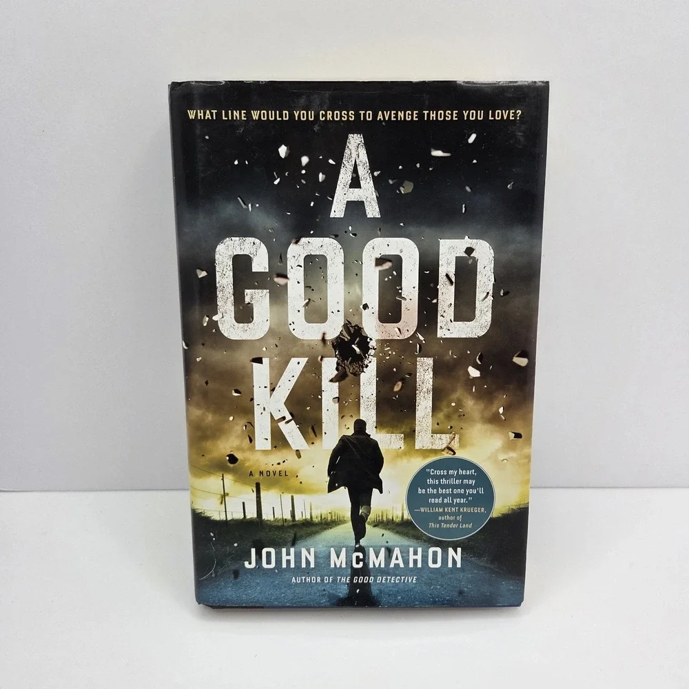 A Good Kill John McMahon Hardcover Crime Thriller Novel w Dust Jacket